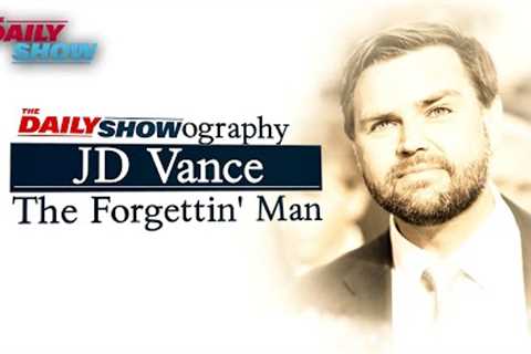 JD Vance: The Forgettin’ Man | The DailyShowography