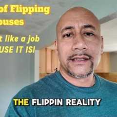 Reality of Flipping Houses