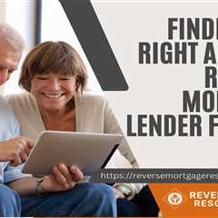 Finding the Right Arizona Reverse Mortgage Lender for You