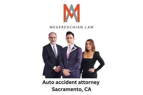 Auto accident attorney Sacramento, CA - Megeredchian Law