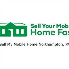 Sell My Mobile Home Northampton, PA - Natalya's Podcast