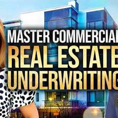 Step by Step How We Do Detailed Underwriting for Commercial Real Estate