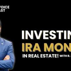 Investing IRA Money in Real Estate!