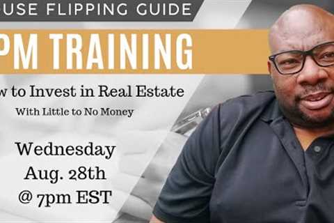 How to Invest in Real Estate with Little Money or No Money