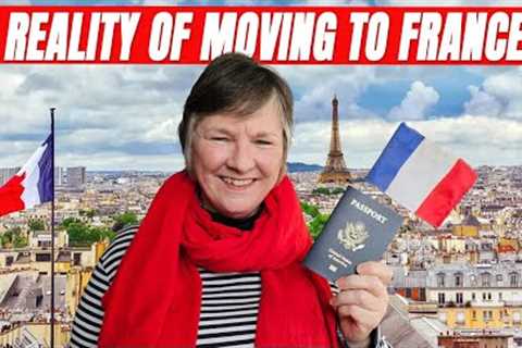 Moving to France ? The Process Explained by Experts & Expats!