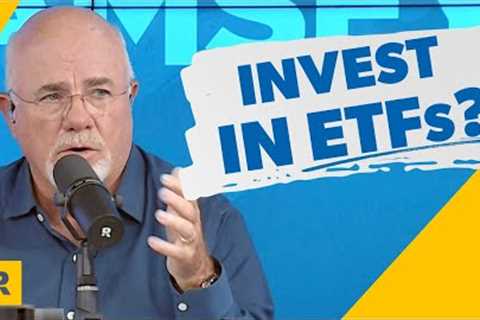 What Dave Ramsey Doesn''t Like About Investing In ETFs
