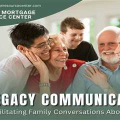 Legacy Communication: Facilitating Family Conversations About Finances
