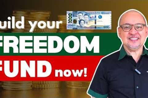 Build Your FREEDOM FUND Now!