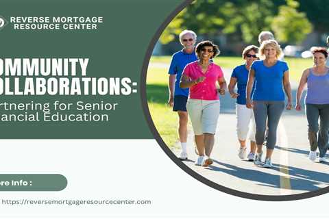 Community Collaborations: Partnering for Senior Financial Education