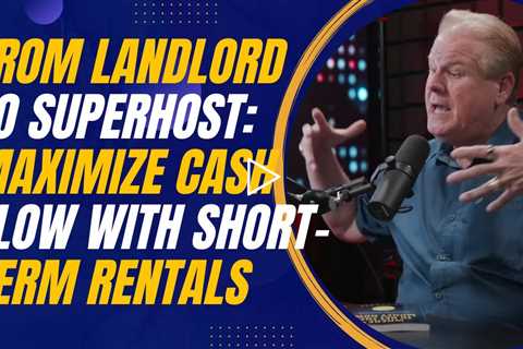 From Landlord to Superhost: How to Maximize Cash Flow With Short-Term Rentals with Tim Hubbard