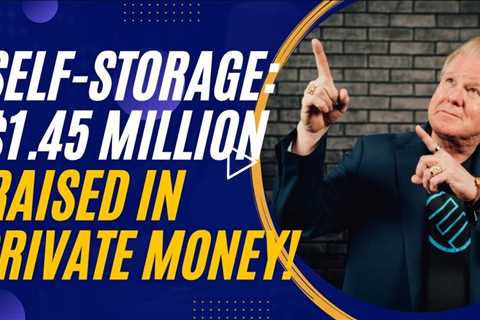 Self-Storage Success: Alex Pardo’s Path to $1.45 Million in Private Money