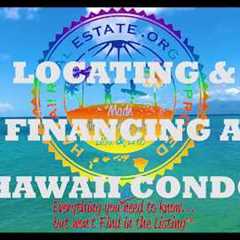 How To Buy a Condo in Hawaii from a Hawaii Real Estate Agent ~ Call 808-298-2030