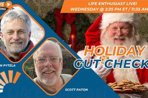 Holiday Gut Check!