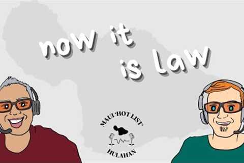 Bill 9 on Maui is Now Law, and What That Means For You