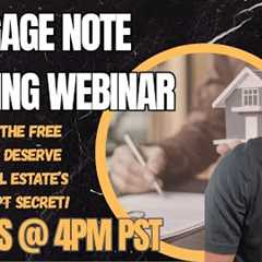 Mortgage Note Investing Webinar: Earn Your Freedom, Passively!